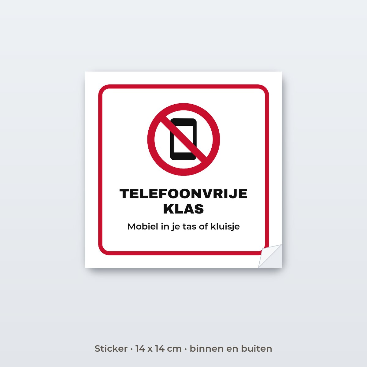 Bordje Telefoonvrije klas - Sticker 14 x 14 cm