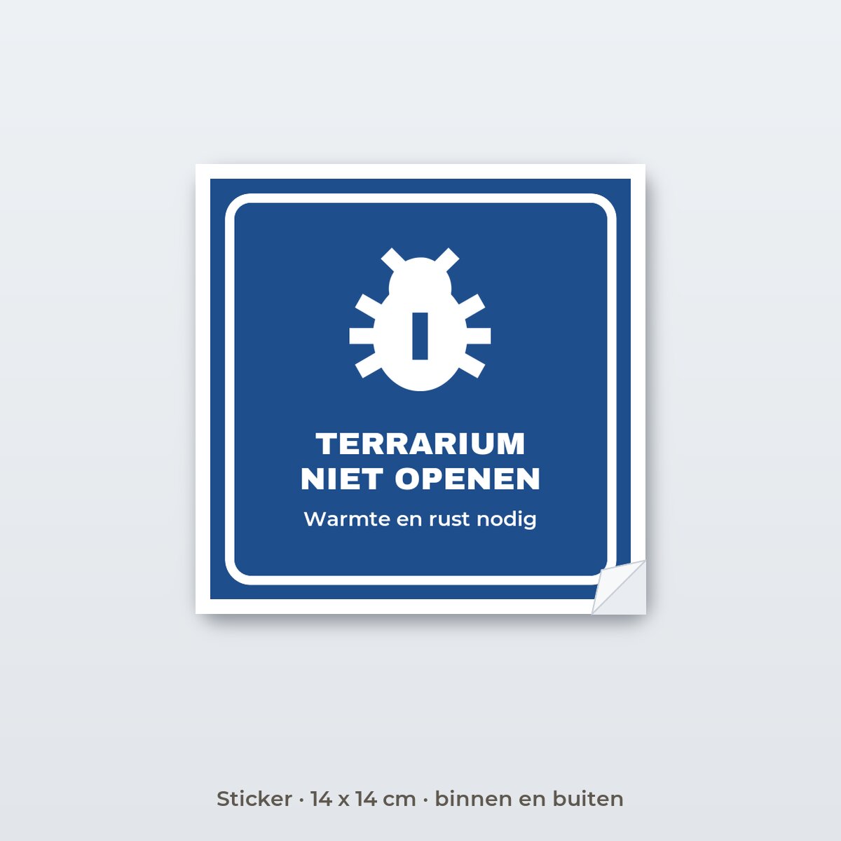 Bordje Terrarium niet openen - Sticker 14 x 14 cm