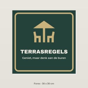 Bordje Terrasregels - Forex 30 x 30 cm