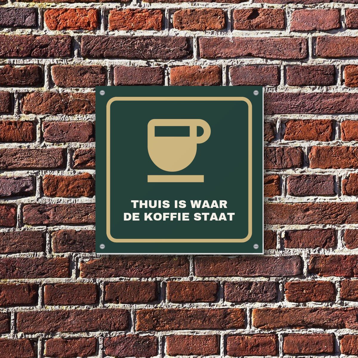 Bordje Thuis is waar de koffie staat aan de muur