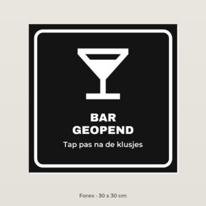 Bordje Thuisbar geopend - Forex 30 x 30 cm