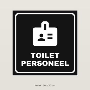 Deurbordje Toilet personeel - Forex 30 x 30 cm