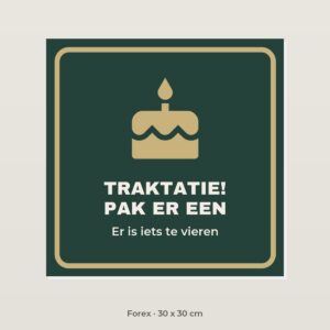Bordje Traktaties, pak er een - Forex 30 x 30 cm