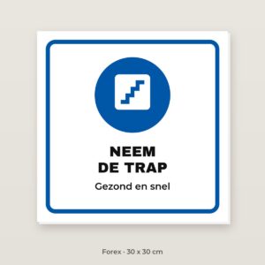 Bordje Neem de trap - Forex 30 x 30 cm