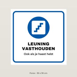 Bordje Trapleuning vasthouden - Forex 30 x 30 cm