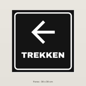 Deurbordje Trekken - Forex 30 x 30 cm