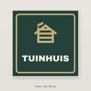 Bordje Tuinhuis - Forex 30 x 30 cm