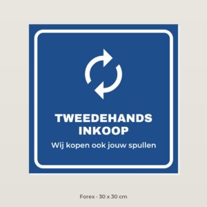 Bordje Tweedehands inkoop - Forex 30 x 30 cm