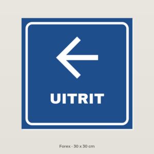 Bordje Uitrit - Forex 30 x 30 cm