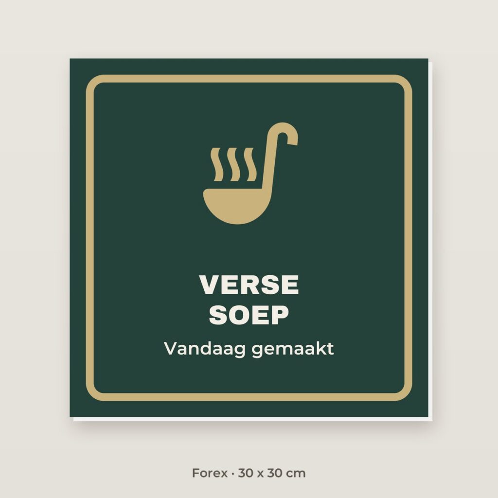 Bordje Verse soep - Forex 30 x 30 cm