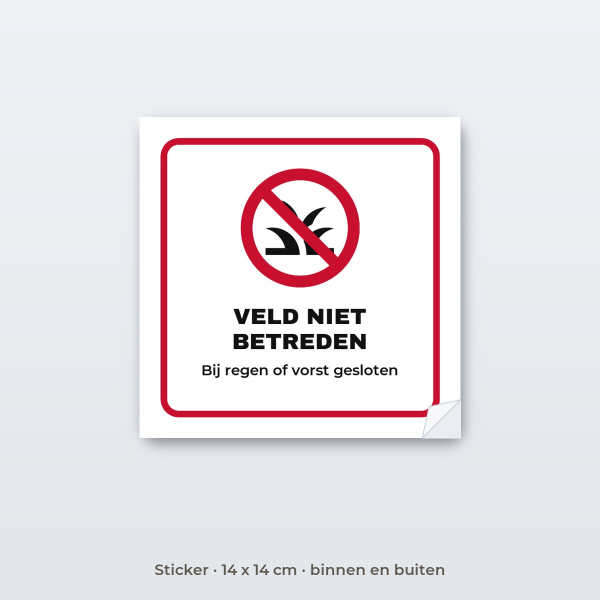 Bordje Veld niet betreden - Sticker 14 x 14 cm