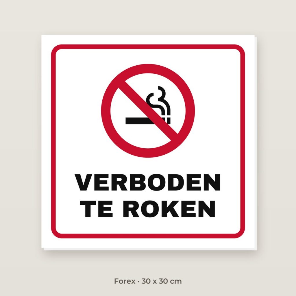 Bordje Verboden te roken - Forex 30 x 30 cm