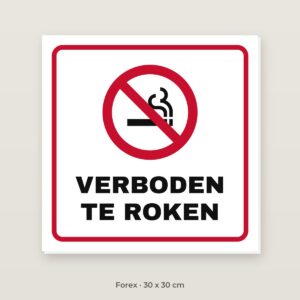 Bordje Verboden te roken - Forex 30 x 30 cm