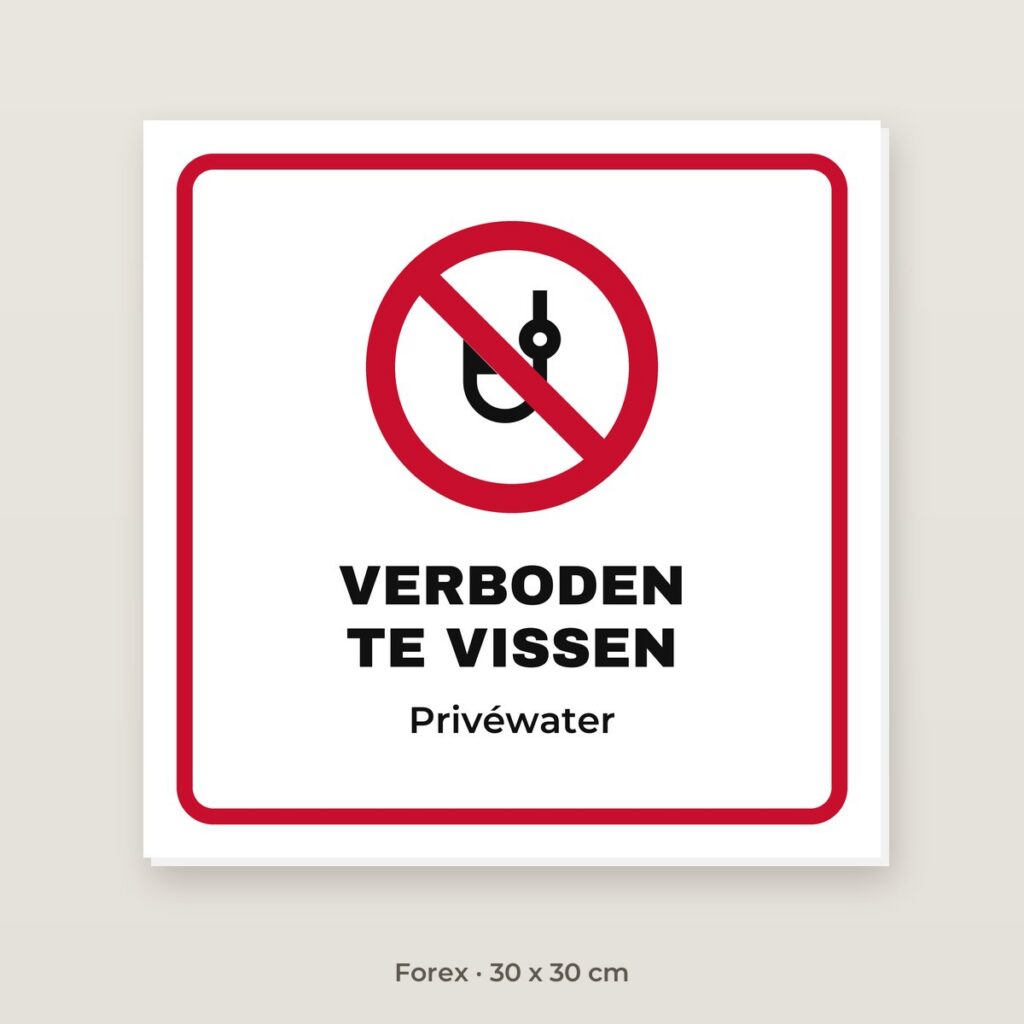 Bordje Verboden te vissen - Forex 30 x 30 cm