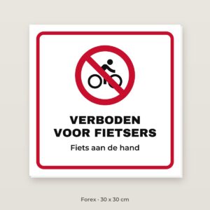 Bordje Verboden voor fietsers - Forex 30 x 30 cm