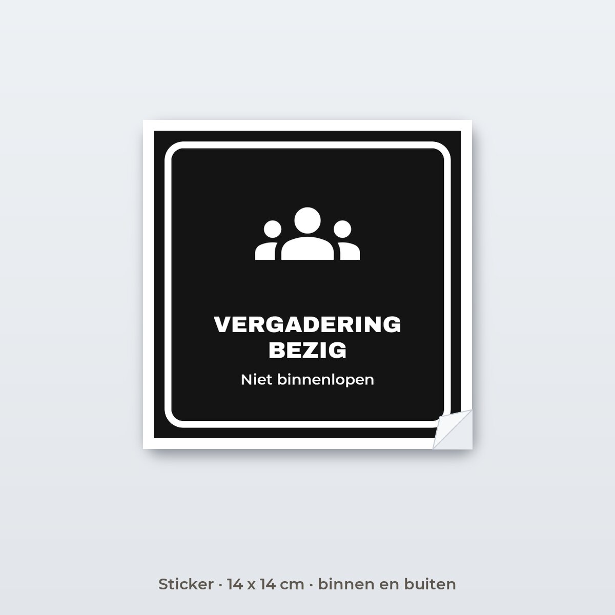 Deurbordje Vergadering bezig - Sticker 14 x 14 cm
