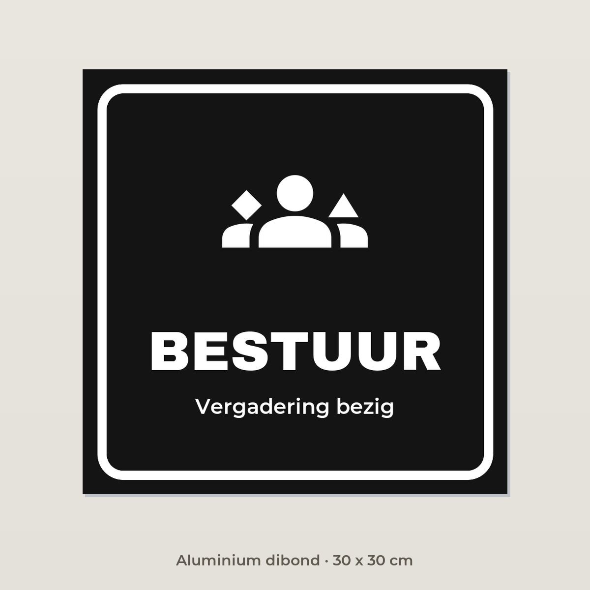 Deurbordje Vergaderkamer bestuur - Aluminium dibond 30 x 30 cm