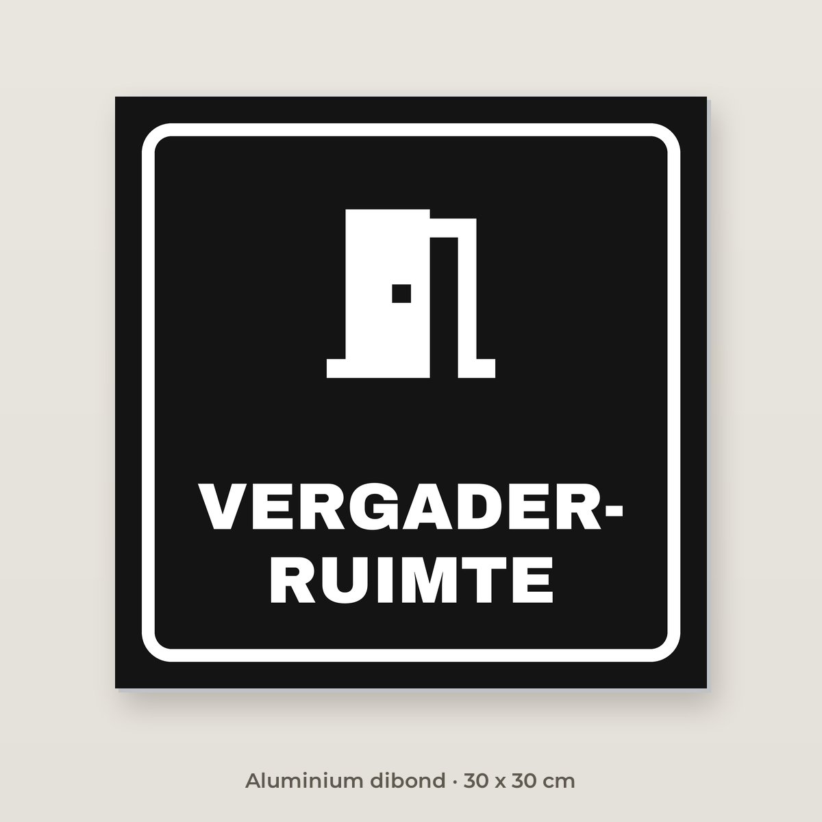 Deurbordje Vergaderruimte - Aluminium dibond 30 x 30 cm