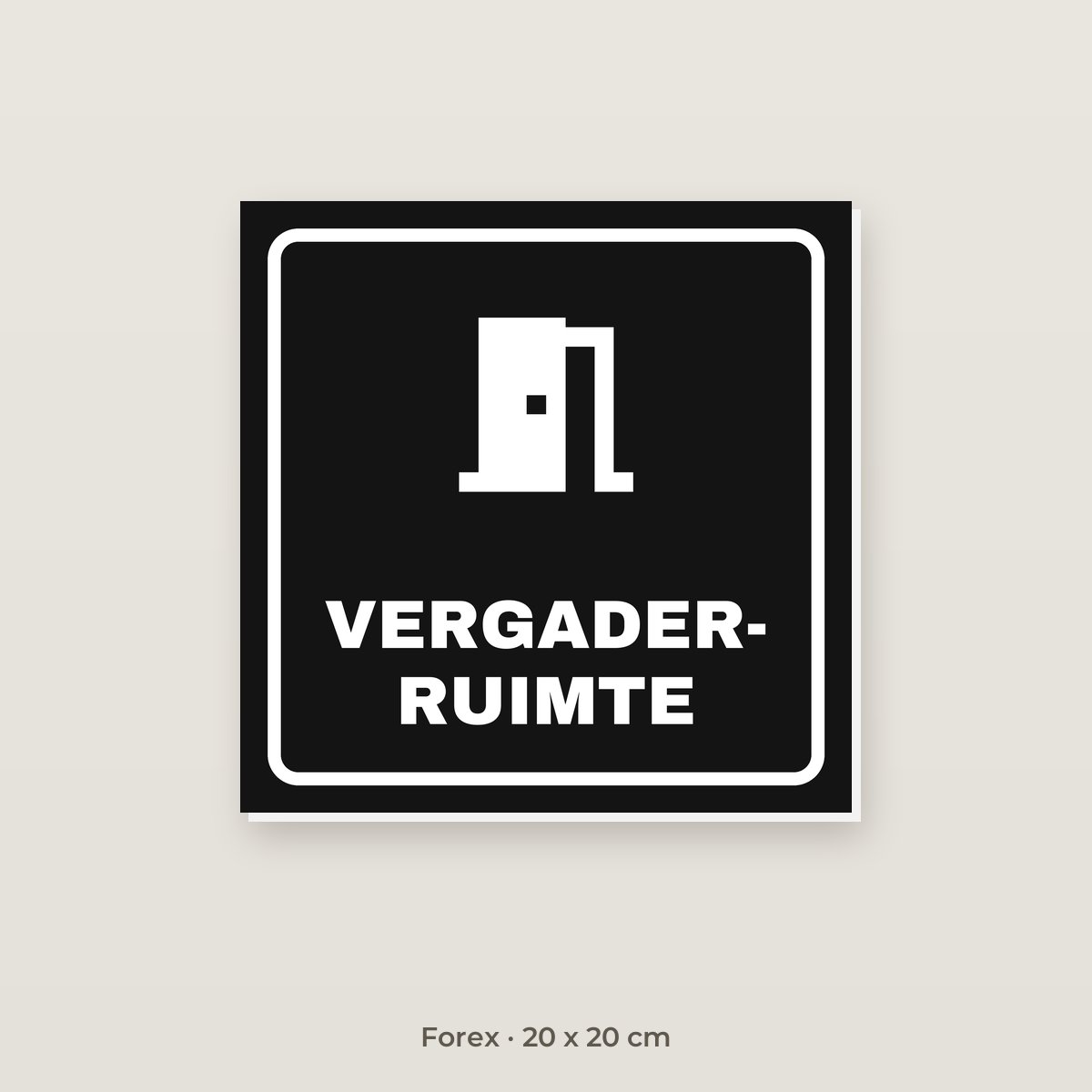 Deurbordje Vergaderruimte - Forex 20 x 20 cm