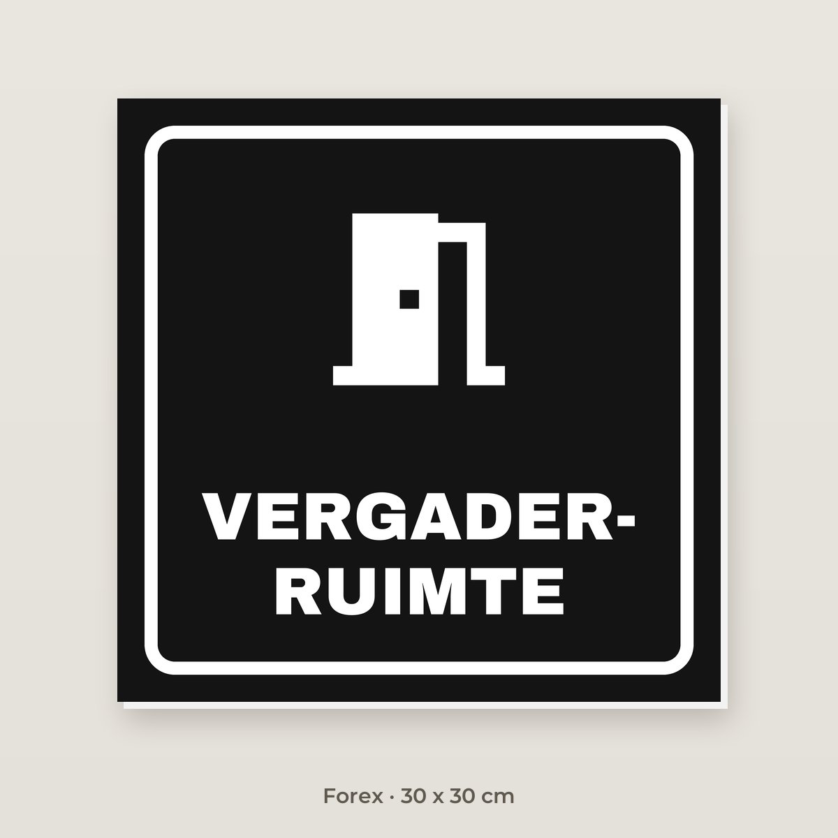 Deurbordje Vergaderruimte - Forex 30 x 30 cm
