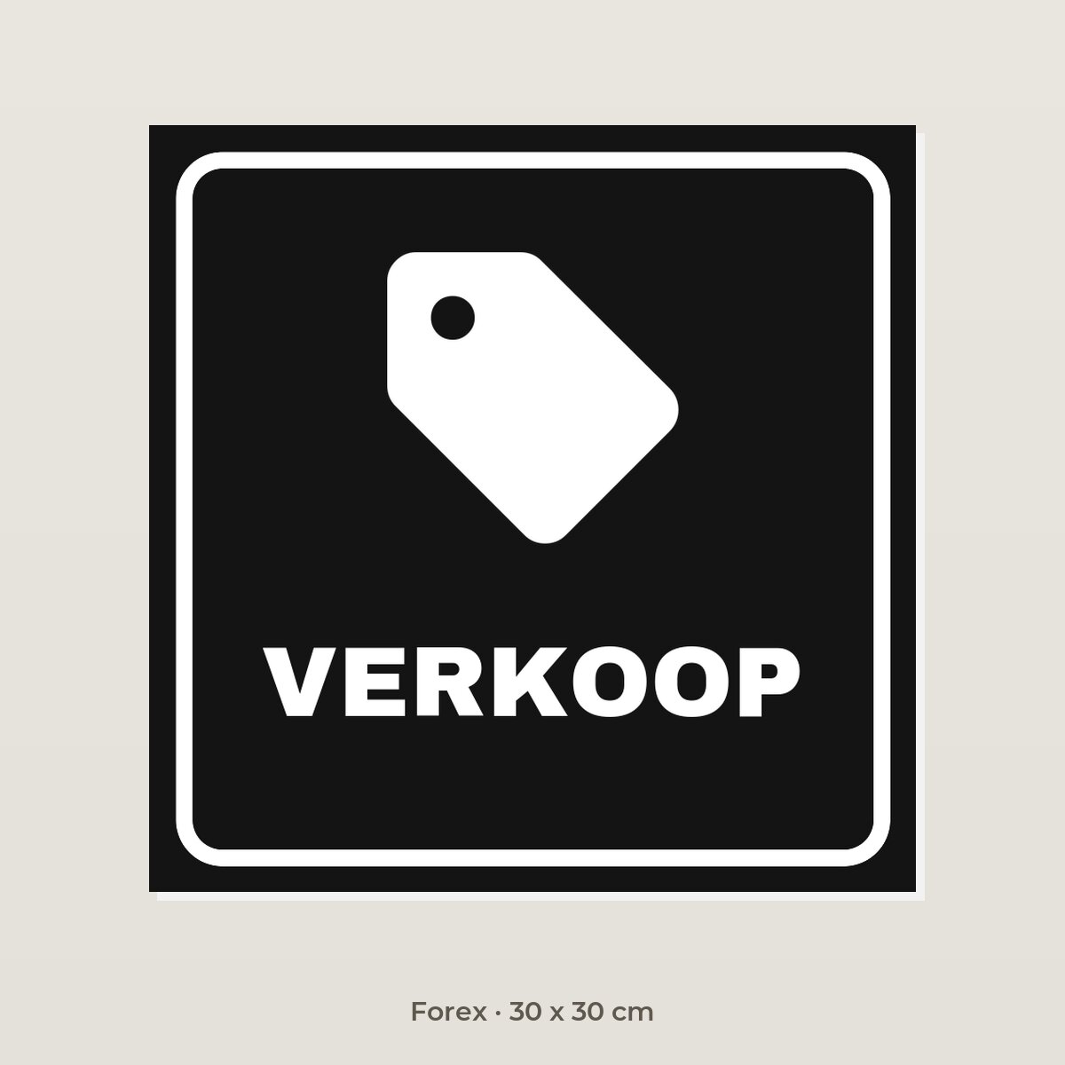 Deurbordje Verkoop - Forex 30 x 30 cm