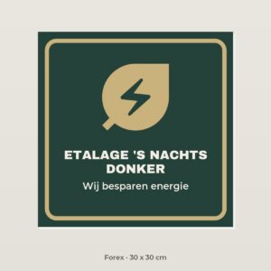 Bordje Verlichting uit na sluiting - Forex 30 x 30 cm
