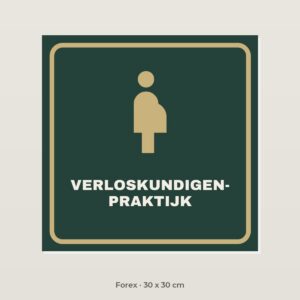 Bordje Verloskundigenpraktijk - Forex 30 x 30 cm