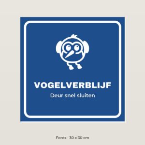 Bordje Vogelverblijf - Forex 30 x 30 cm