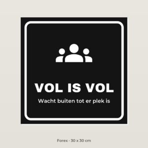 Bordje Vol is vol - Forex 30 x 30 cm