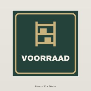 Deurbordje Voorraadkamer - Forex 30 x 30 cm