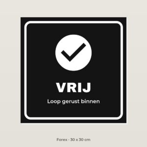 Deurbordje Vrij - Forex 30 x 30 cm