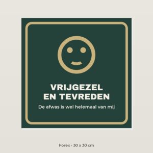 Bordje Vrijgezel en tevreden - Forex 30 x 30 cm