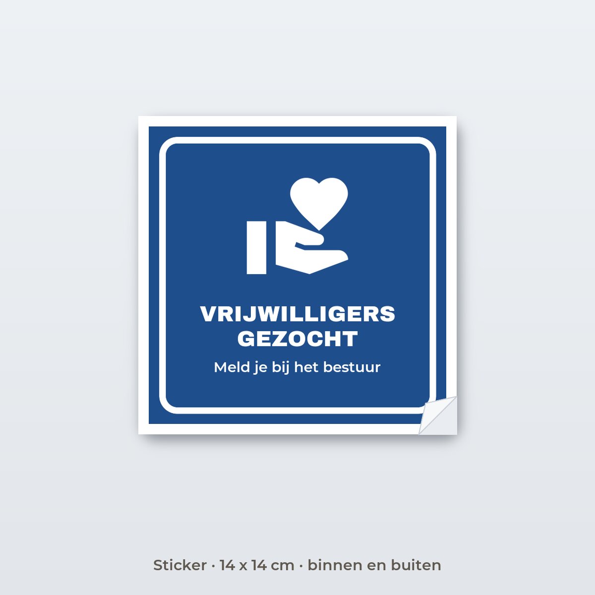 Bordje Vrijwilligers gezocht - Sticker 14 x 14 cm