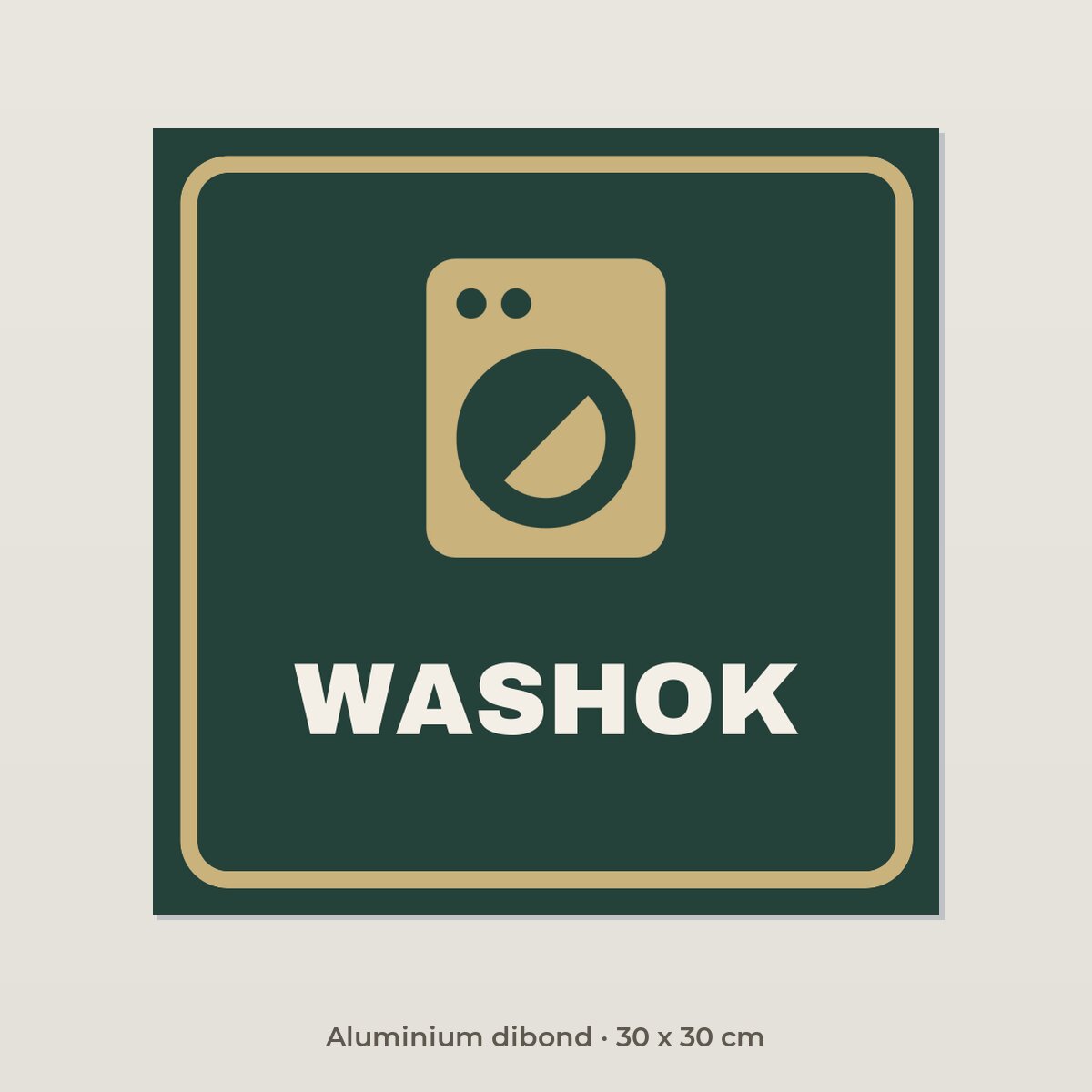 Deurbordje Washok - Aluminium dibond 30 x 30 cm