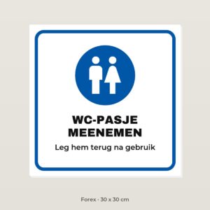 Bordje Wc-pasje meenemen - Forex 30 x 30 cm