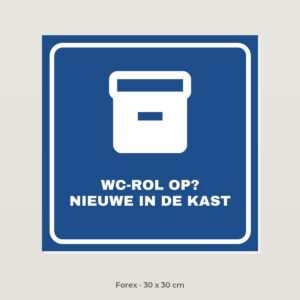 Bordje Wc-rol op - Forex 30 x 30 cm