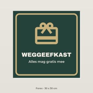 Bordje Weggeefkast - Forex 30 x 30 cm