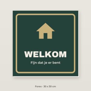 Bordje Welkom - Forex 30 x 30 cm