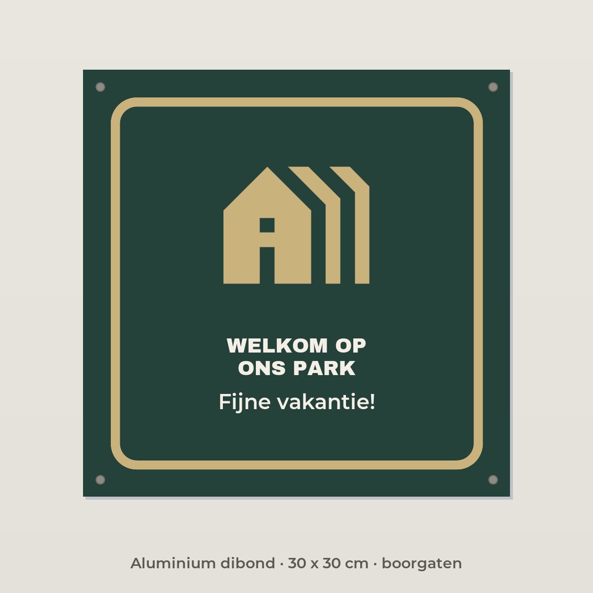 Bordje Welkom op ons park - Aluminium dibond 30 x 30 cm met boorgaten