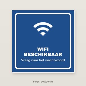 Bordje Wifi beschikbaar - Forex 30 x 30 cm