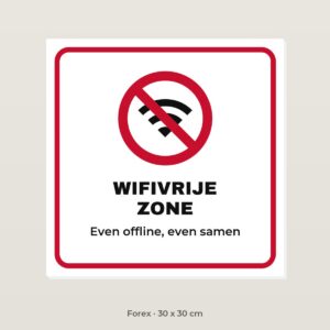 Bordje Wifivrije zone - Forex 30 x 30 cm