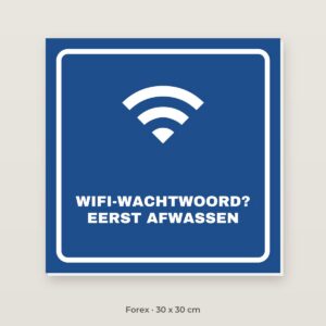 Bordje Wifi-wachtwoord - Forex 30 x 30 cm