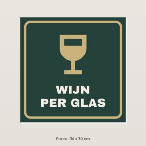 Bordje Wijn per glas - Forex 30 x 30 cm