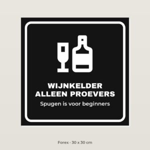 Bordje Wijnkelder alleen proevers - Forex 30 x 30 cm