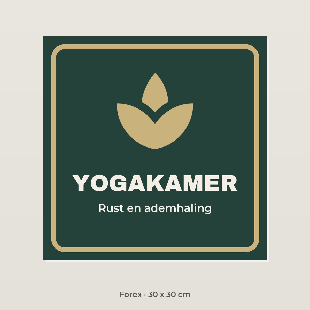Deurbordje Yogakamer - Forex 30 x 30 cm