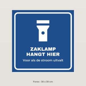 Bordje Zaklamp hangt hier - Forex 30 x 30 cm