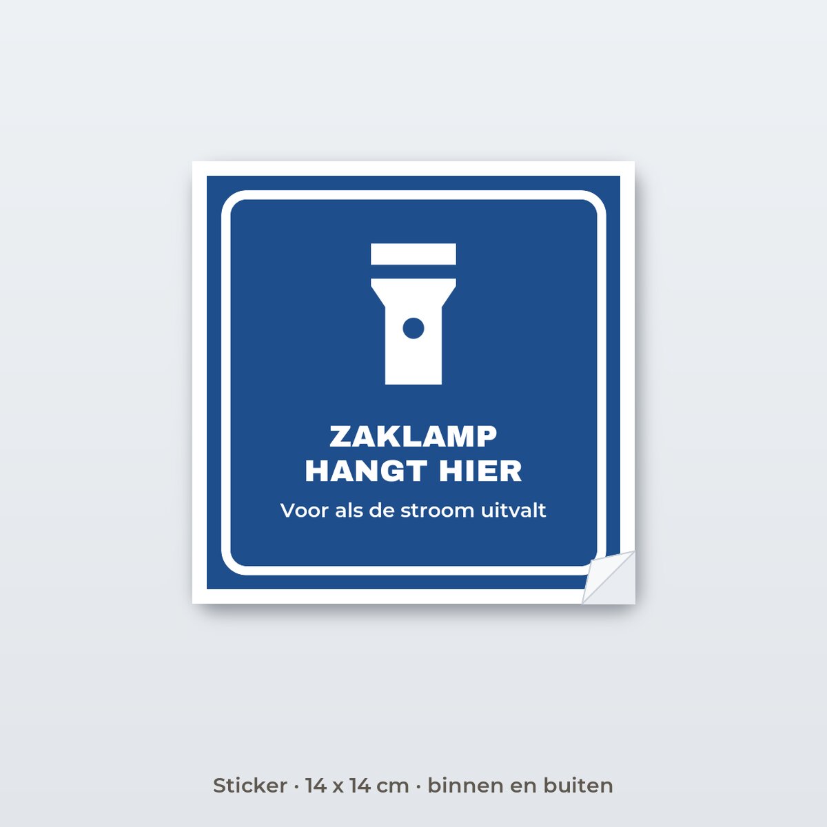 Bordje Zaklamp hangt hier - Sticker 14 x 14 cm