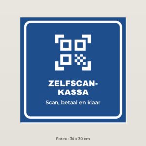 Bordje Zelfscankassa - Forex 30 x 30 cm