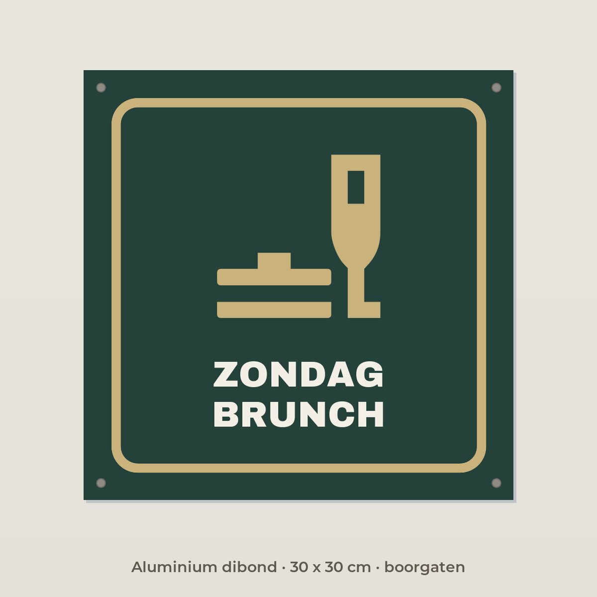 Bordje Zondag brunch - Aluminium dibond 30 x 30 cm met boorgaten