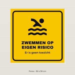 Bordje Zwemmen op eigen risico - Forex 30 x 30 cm